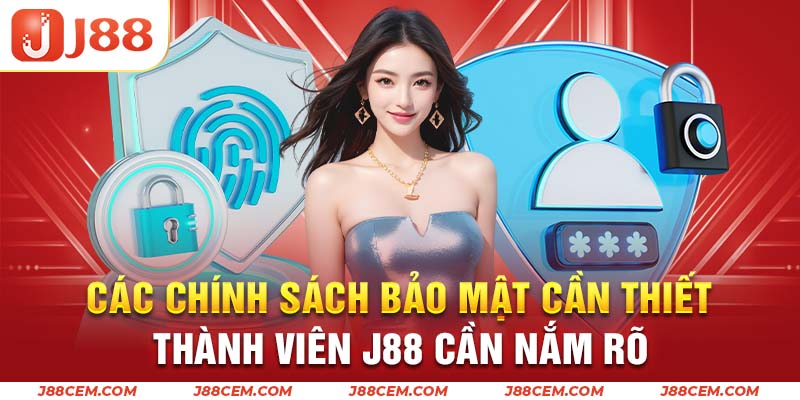 Những điều quan trọng trong chính sách J88 cần lưu ý